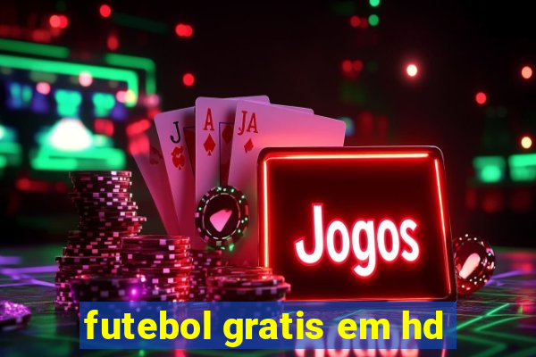 futebol gratis em hd